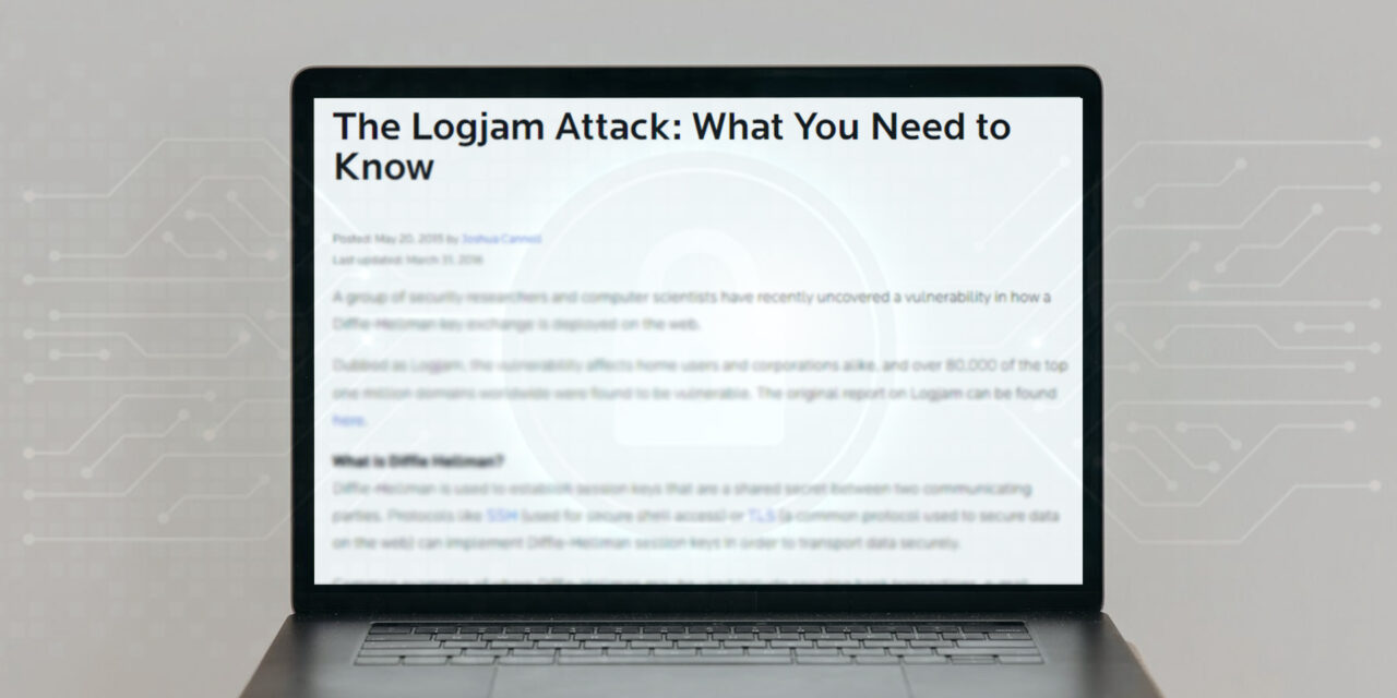 Watch out for the LogJam vulnerability that will extend beyond 2022