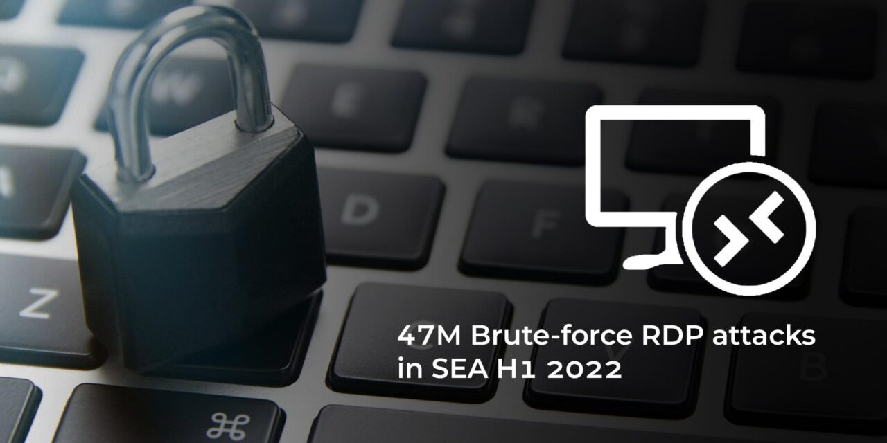 Cybersecurity firm reports 47m brute-force RDP attacks in SEA in H1 2022