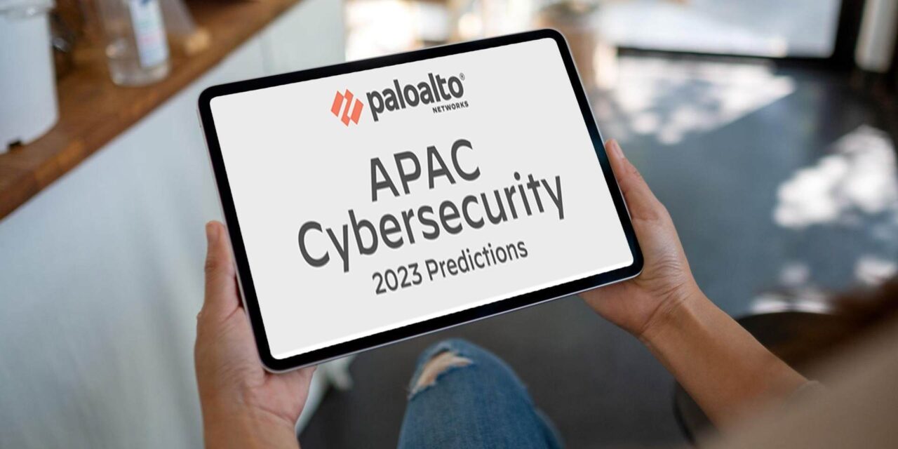 APAC cybersecurity predictions 2023